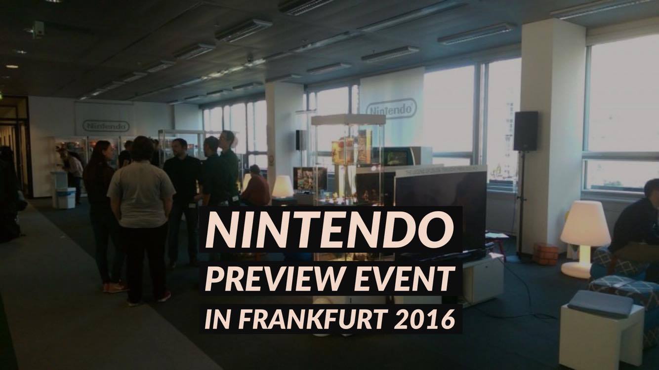 Nintendo Preview Event Vom 17 Februar 2016 In Frankfurt Nat Games