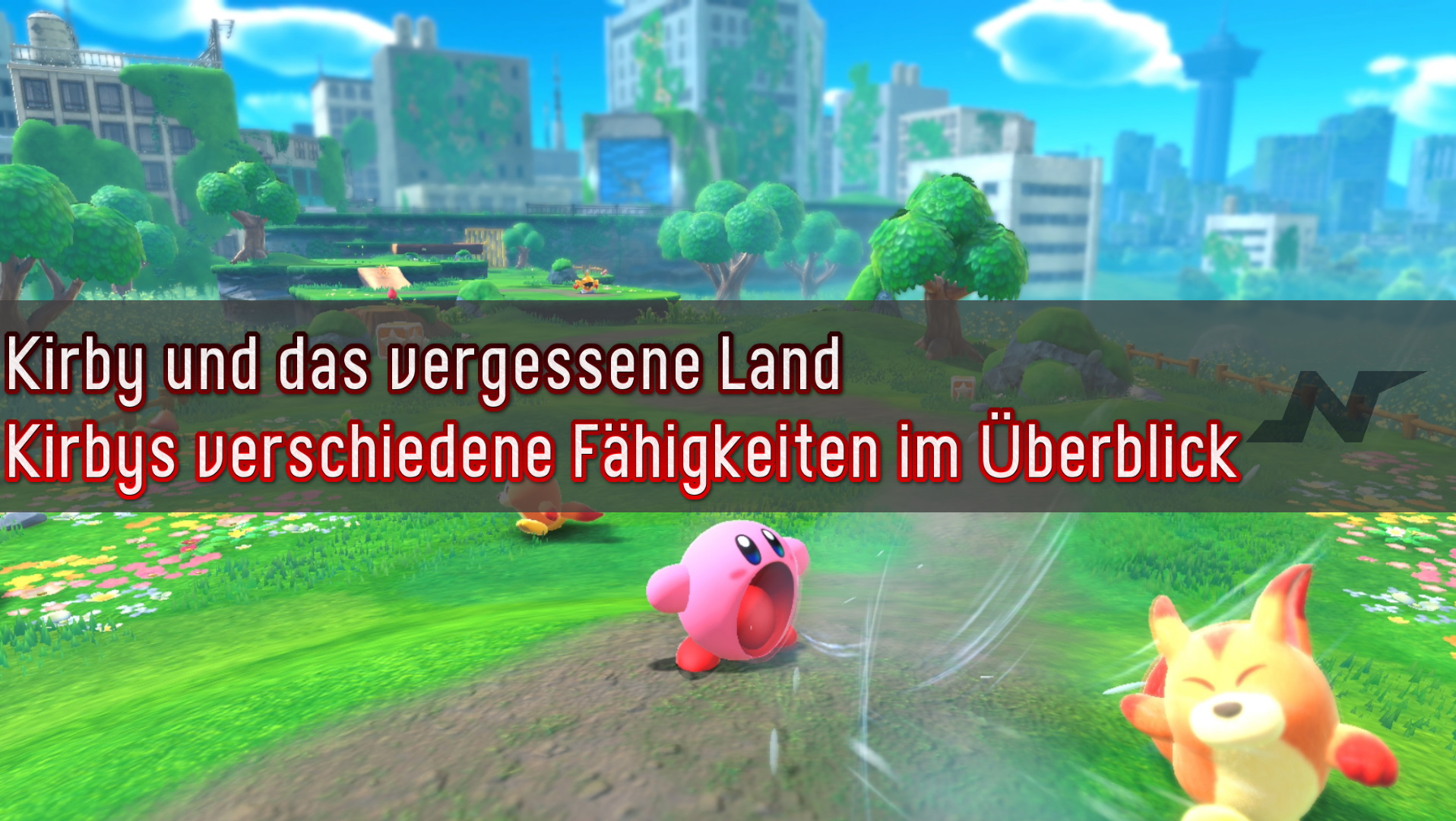 Kirby und das vergessene Land - Kirbys verschiedene Fähigkeiten im